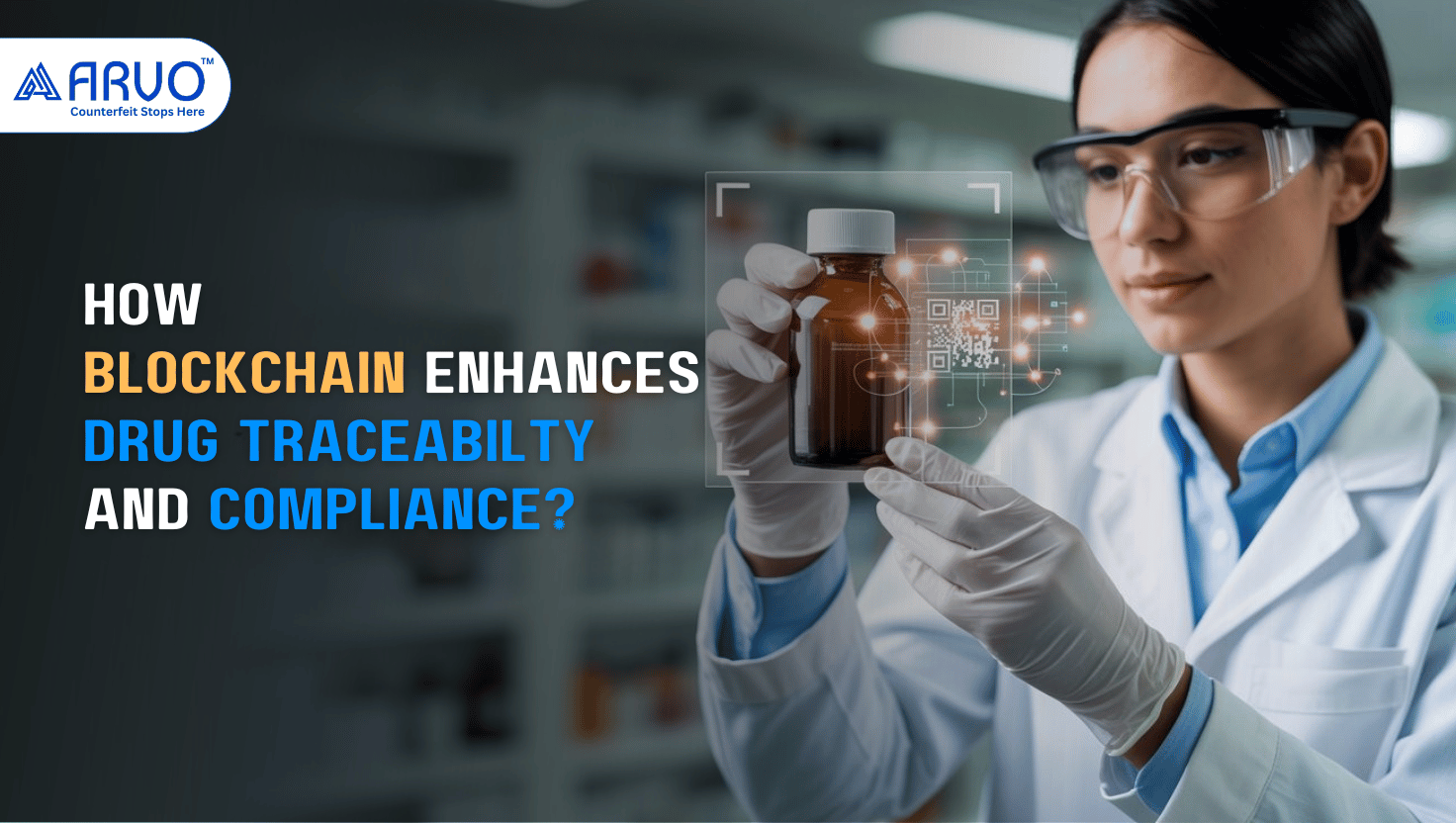 How blockchain enhances drug traceability and compliance